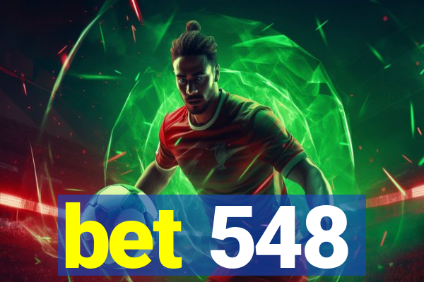 bet 548